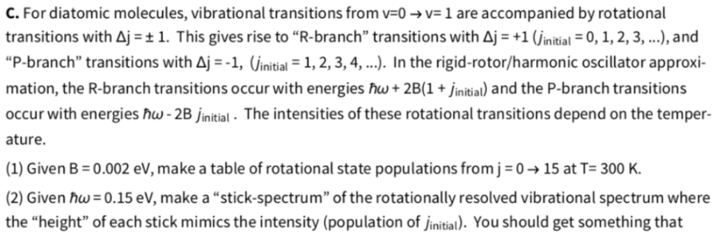 C For Diatomic Molecules Vibrational Transitions Chegg Com