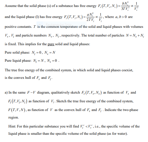 Solved Assume That The Solid Phase S Of A Substance Has Chegg Com