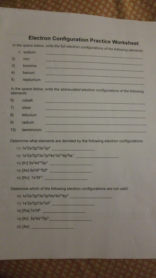 Solved Electron Configuration Practice Worksheet In The S Chegg Com