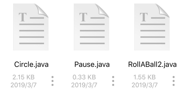 Circle.java 2.15 KB 2019/3/7 Pause.javaRollABall2.java 0.33 KB 2019/3/7 1.55 KB 2019/3/7