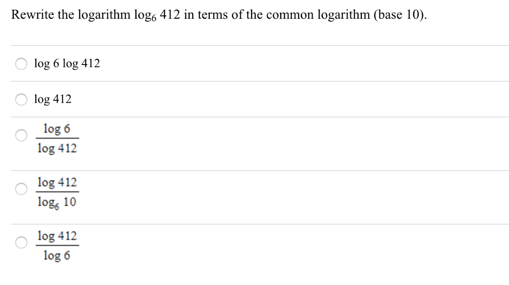 Solved Rewrite The Logarithm Log6 412 In Terms Of The Common Chegg Com