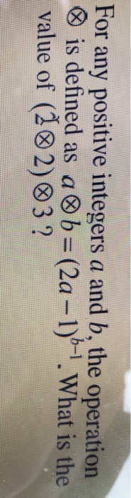 For any positive integers a and b, the operation is defined as a@ b-(2a-I)?-1. What is the value of (282)83?