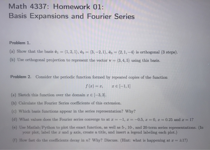 Solved Math 4337 Homework 01 Basis Expansions And Fouri Chegg Com