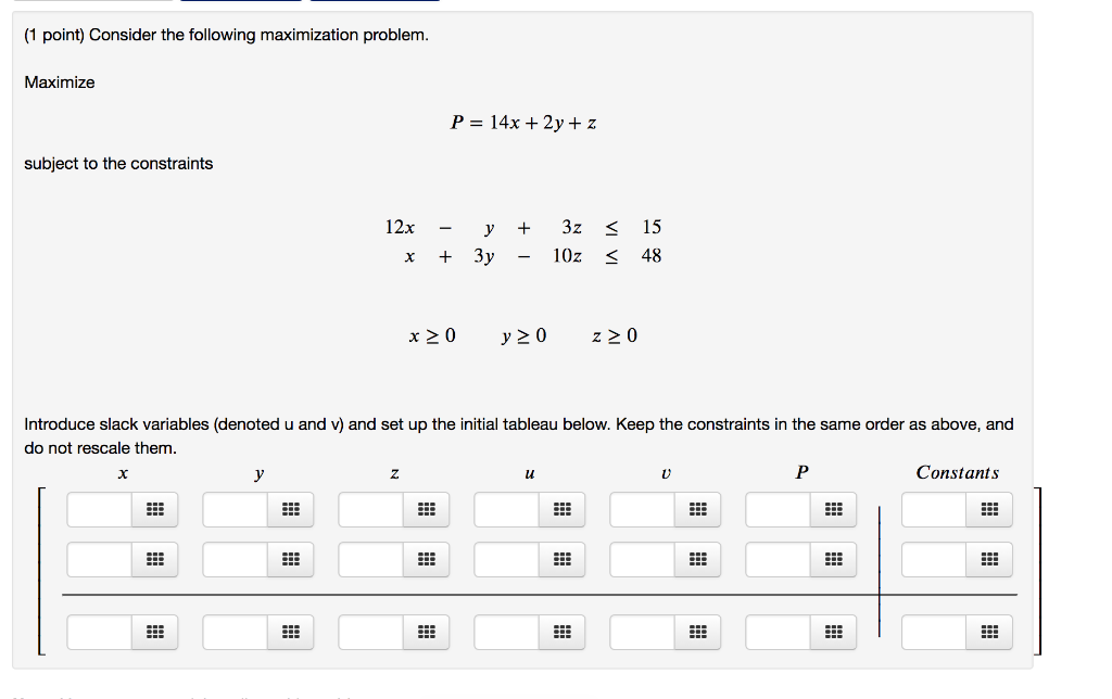 Solved 1 Point Consider The Following Maximization Probl Chegg Com