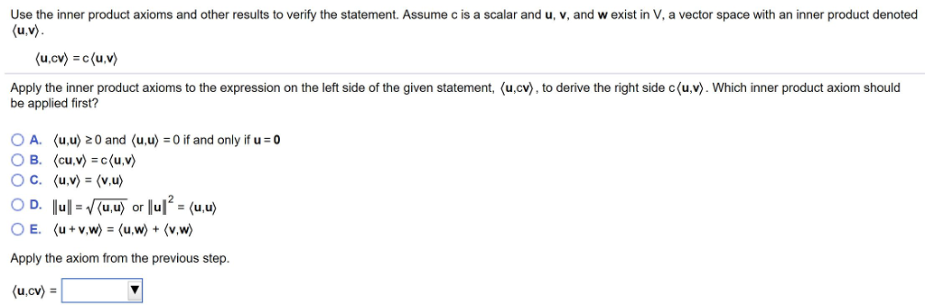 Solved Use The Inner Product Axioms And Other Results To Chegg Com