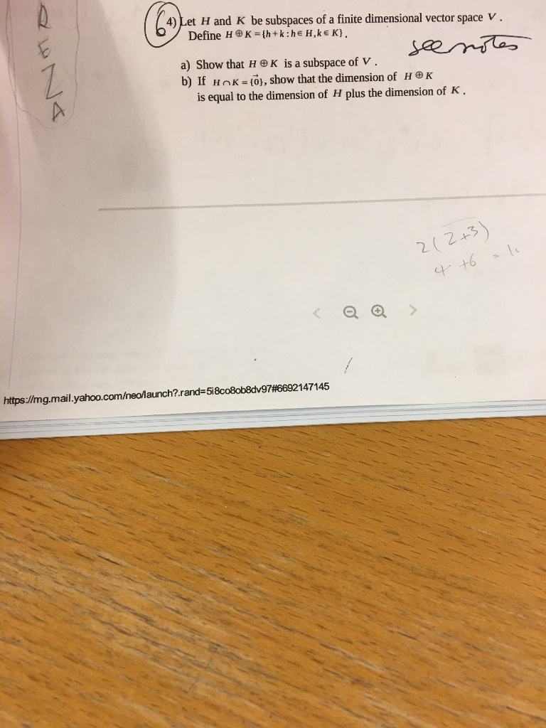 Solved 4 Let H And K Be Subspaces Of A Finite Dimensiona