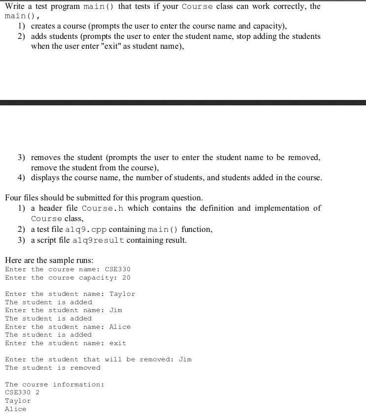 Write a test program main) that tests if your Course class can work correctly, the main), 1) creates a course (prompts the us