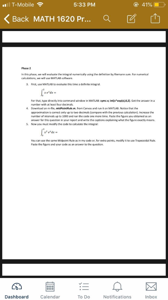 T-Mobile 5:33 PM < Back MATH 1620 Pr… aビ Phase 2 In this phase, we will evaluate the integral numerically using the definitio