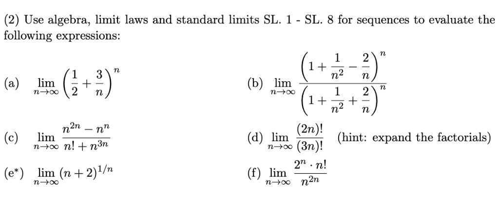 2 Use Algebra Limit Laws And Standard Limits Sl 1 Chegg Com