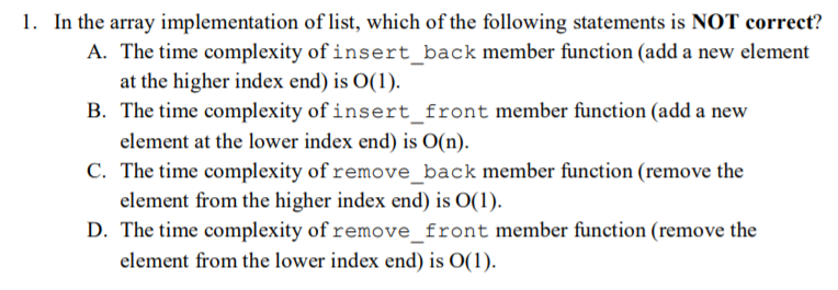 Solved When using an array to implement a list ADT, what is 