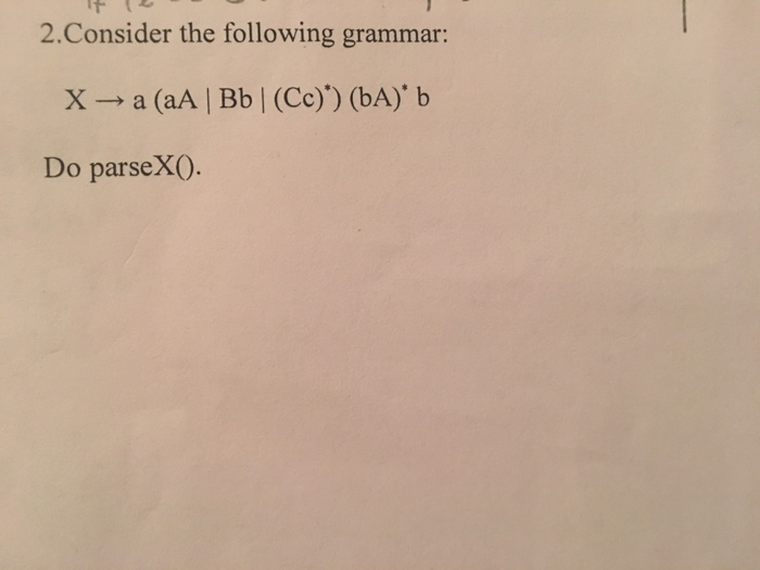 2.Consider the following grammar: Do parseXO.