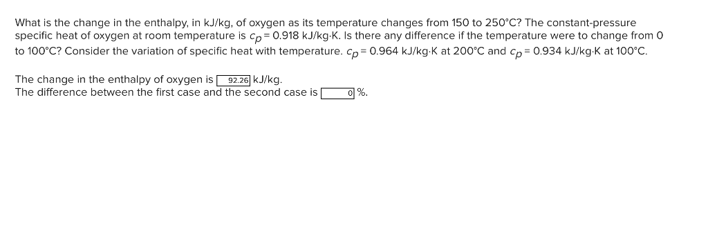 Solved What Is The Change In The Enthalpy In Kj Kg Of O