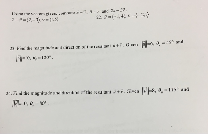 Solved Using The Vectors Given Compute U V U V And Chegg Com