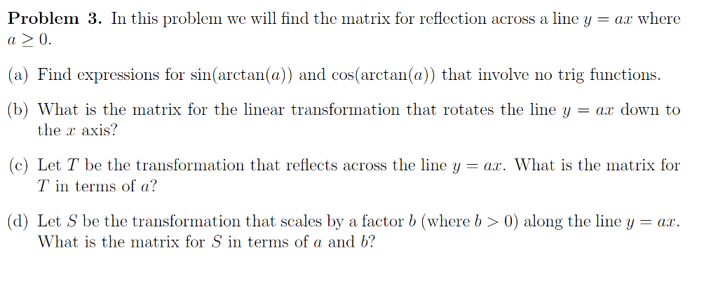 Problem 3 In This Problem We Will Find The Matrix Chegg Com