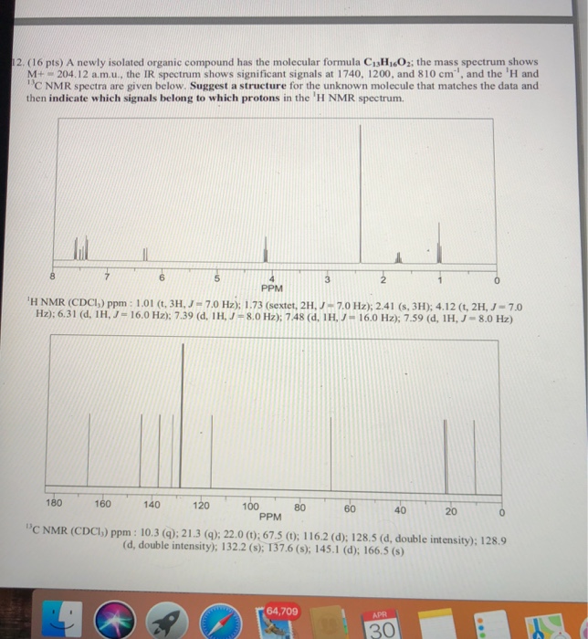 Solved 2 16 Pts A Newly Isolated Organic Compound Has Chegg Com