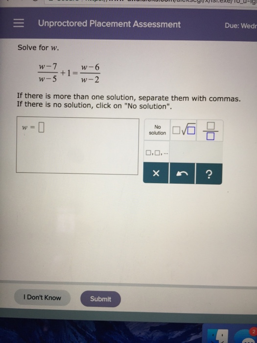 Solved Unproctored Placement Assessment Due: Wedr Solve for | Chegg.com