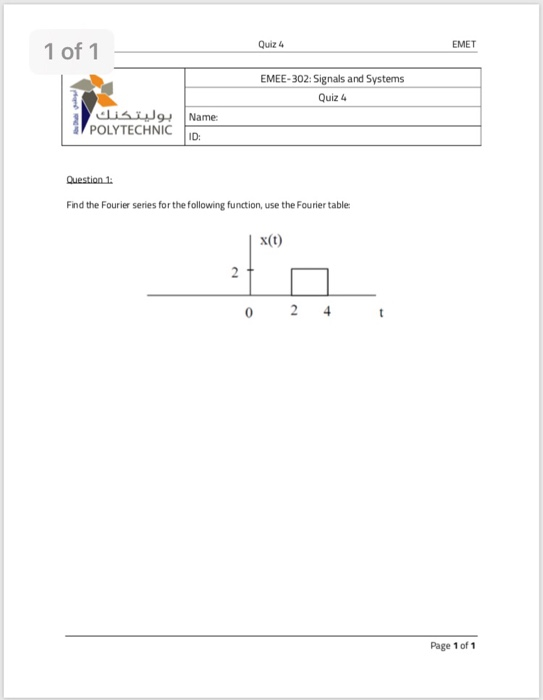 Solved 1 Of 1 Quiz 4 Emet Emee 302 Signals And Systems Q Chegg Com