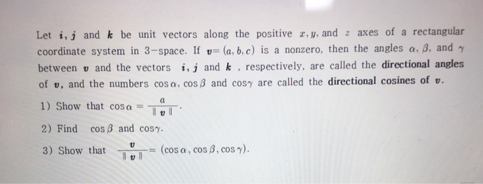 Solved Let I J And K Be Unit Vectors Along The Positive Chegg Com