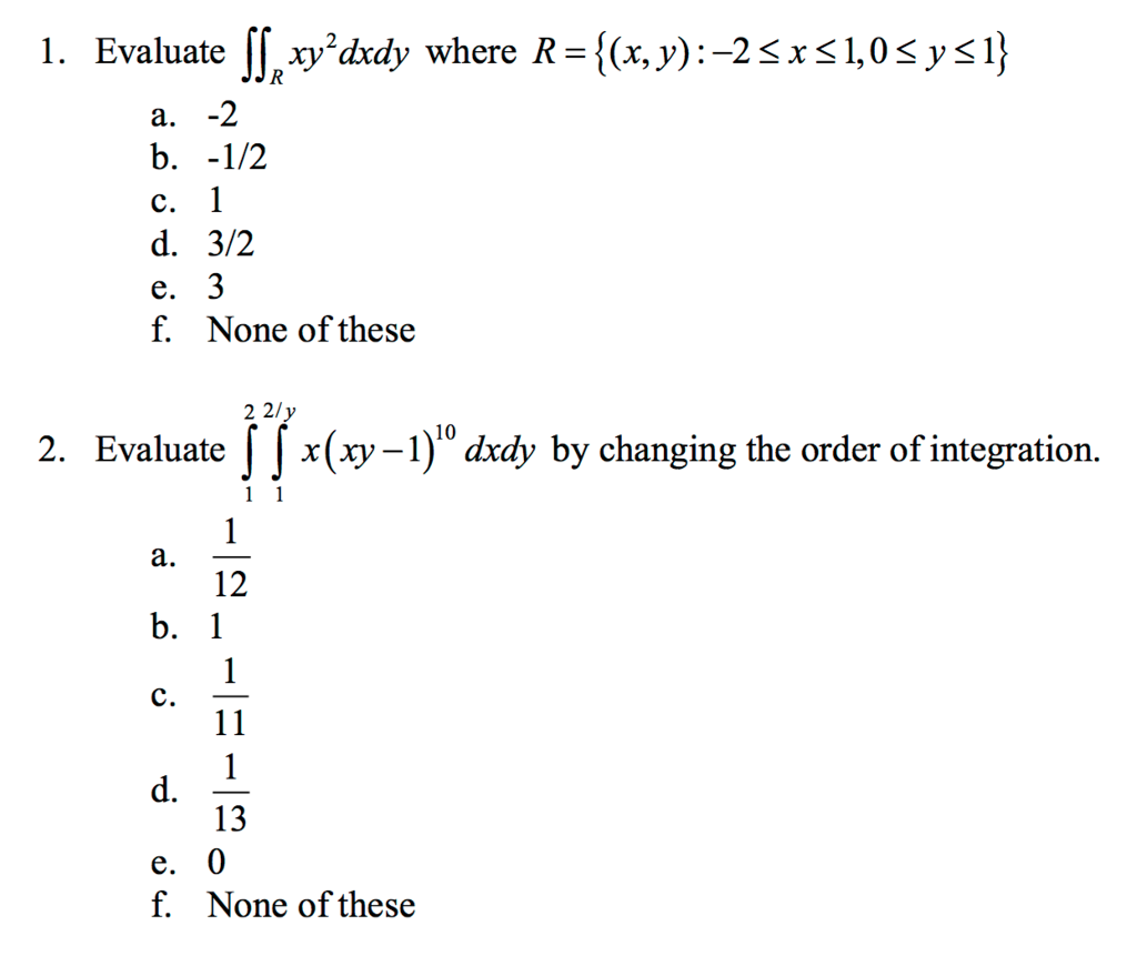 Solved 1 Evaluate Xy Dxdy Where R X Y A C D 3 2 Chegg Com