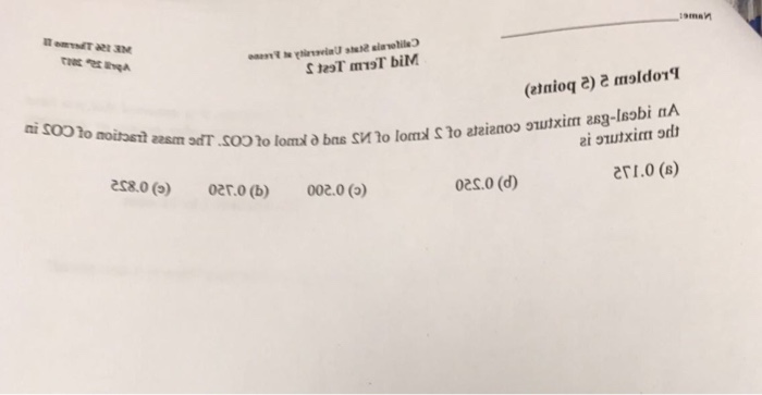 Solved An Ideal Gas Mixture Consists Of 2 Kmol Of N2 And Chegg Com