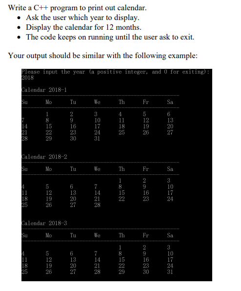 Write A C Program To Print Out Calendar Ask The Chegg 