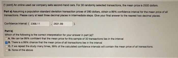 Solved 1 Point An Online Used Car Company Sells Second Hand Chegg Com