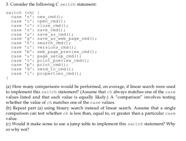 Solved Consider The Following C Switch Statement Switch Chegg Com