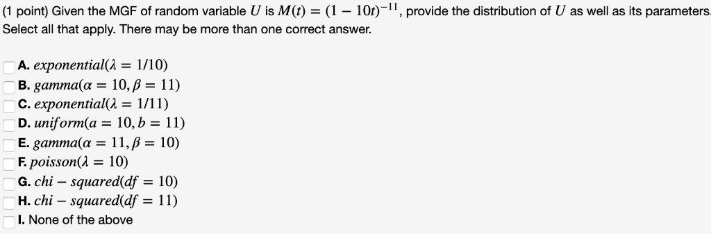 Solved 1 Point Given The Mgf Of Random Variable U Is M Chegg Com