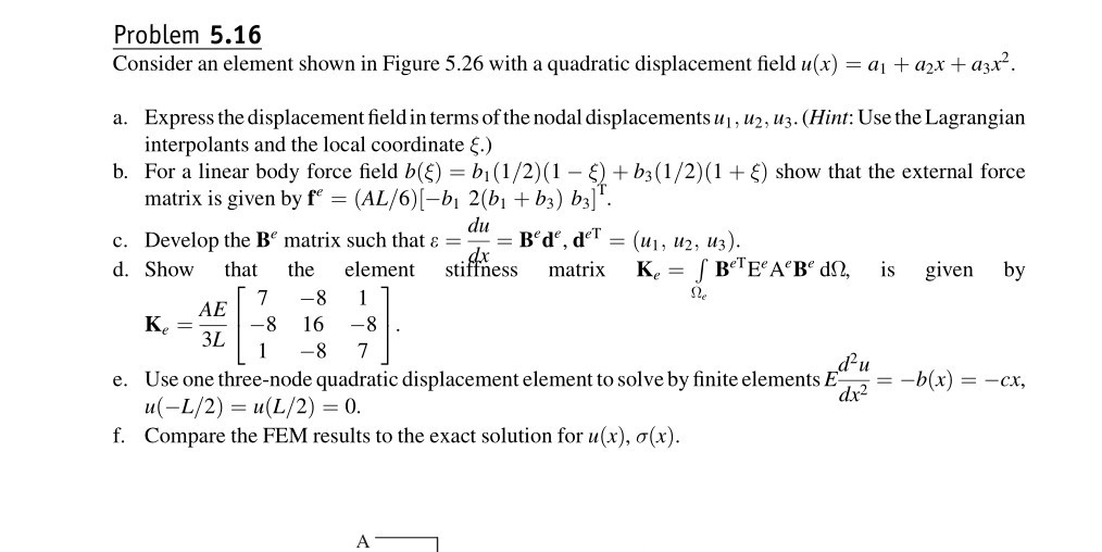 Problem 5 16 Consider An Element Shown In Figure 5 Chegg Com
