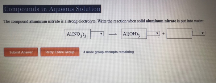 Solved Compounds In Aqueous Solution The Compound Aluminu