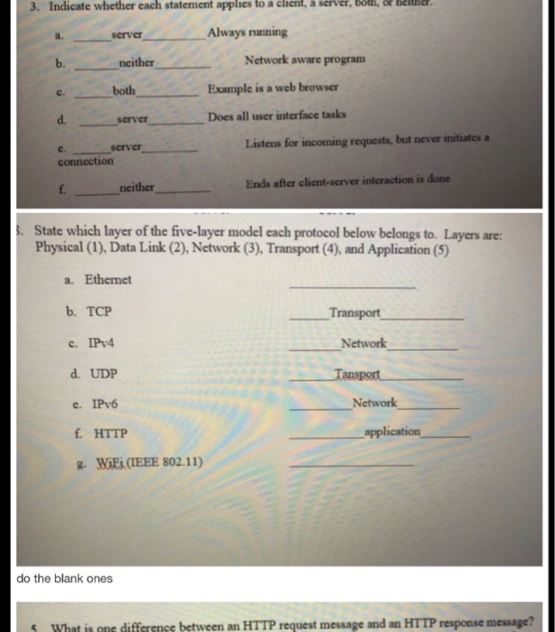 3. Indicate whether each statement applies to a client, à server,BoL, &P Berle Always running a. scrver Network aware program