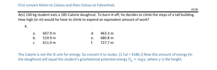 Solved First Convert Kelvin To Celsius And Then Celsius T