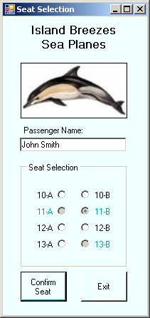 ?? Seat Selection Island Breezes Sea Planes Passenger Name: John Smith Seat Selection 10-?? 114 12A C ? 10-? 118 12-B Confirm Seat