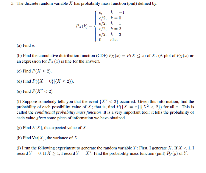 Solved 5 The Discrete Random Variable X Has Probability Chegg Com