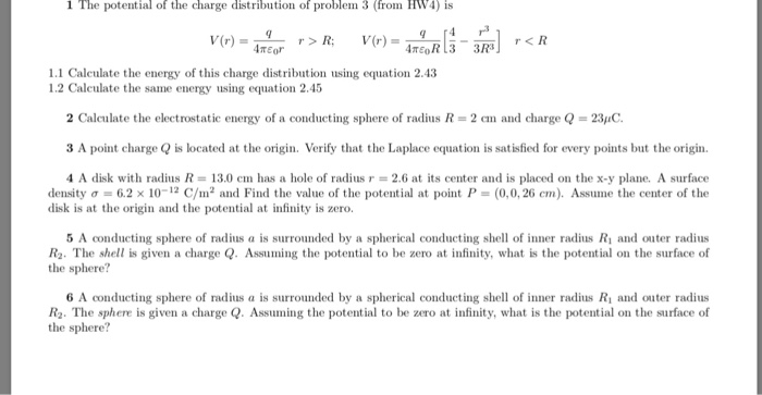 1 The Potential Of Charge Distribution Prob Chegg 1 The Potential Of Charge Distribution Problem From Hw4 Is 11 Calculate