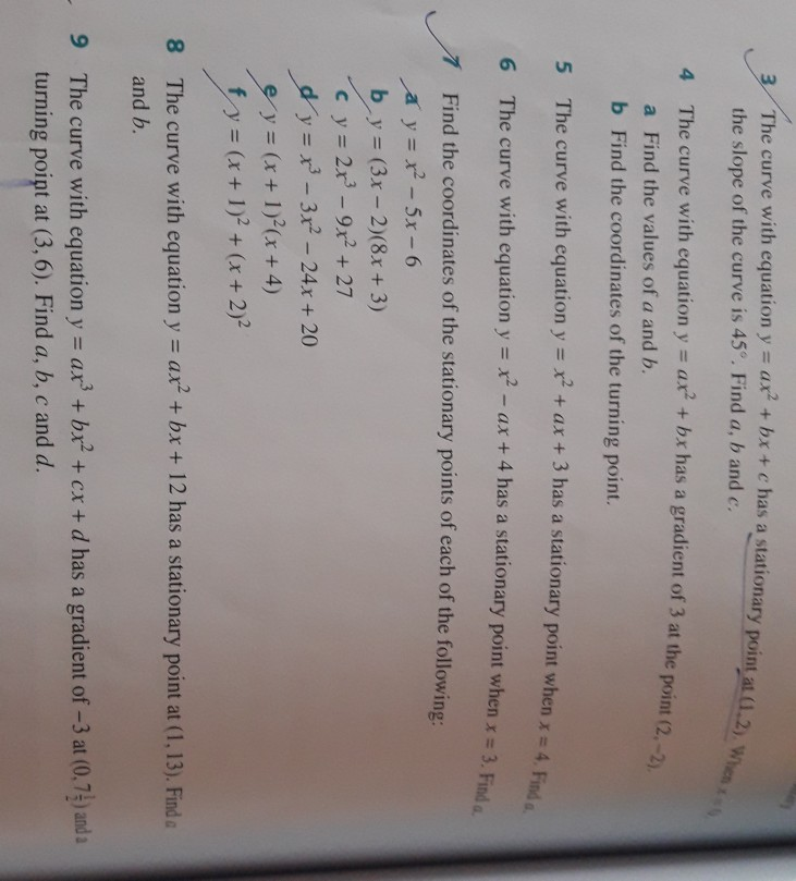 Solved The Curve With Equation Y Ax2 Bx C Has A Stationary Chegg Com