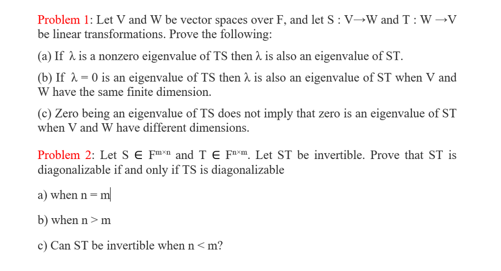 Solved Problem 1 Let V And W Be Vector Spaces Over F An Chegg Com