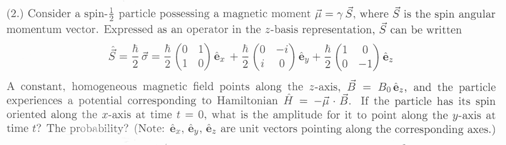 Solved 2 Consider A Spin Particle Possessing A Magnet Chegg Com