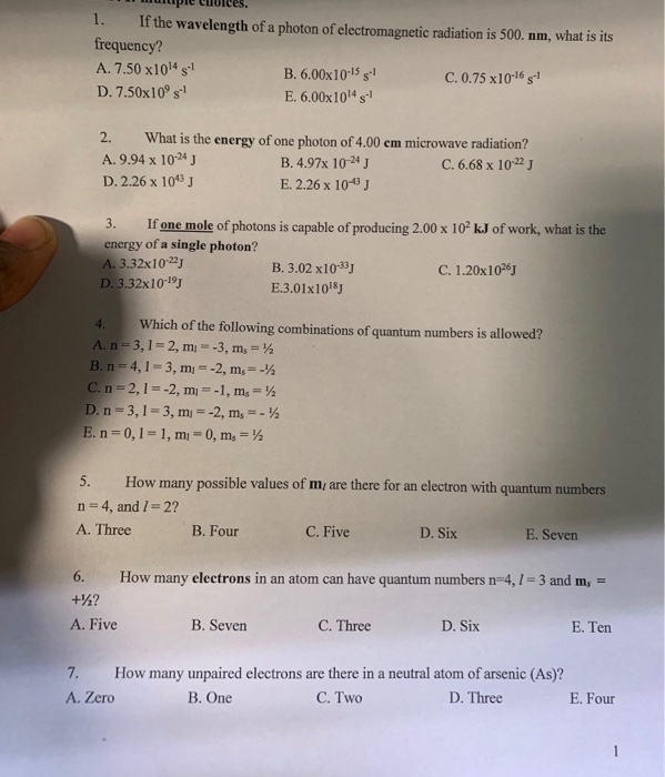 Solved Upie Choices 1 If The Wavelength Of A Photon Of Chegg Com