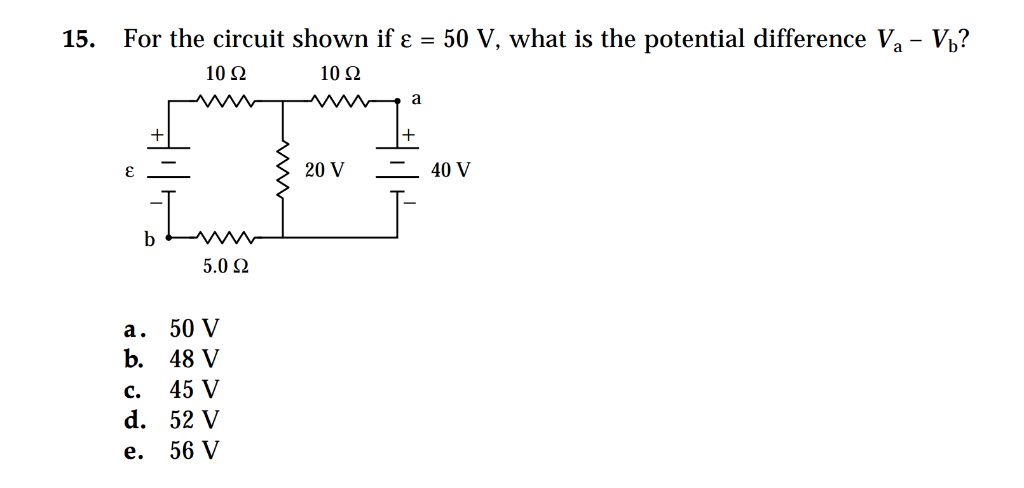 Solved 15 For The Circuit Shown If E 50 V What Is The P Chegg Com