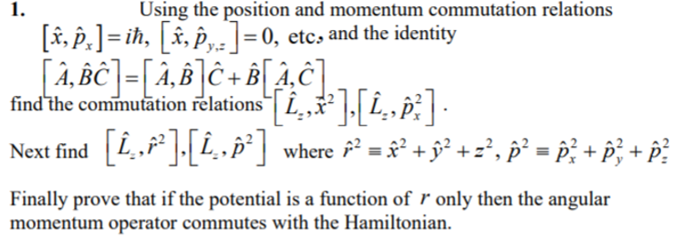 Solved 1 Using The Position And Momentum Commutation Rel Chegg Com