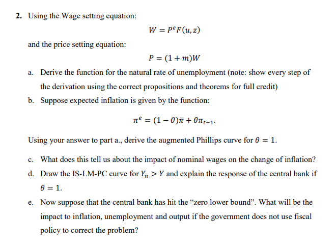 Solved 2 Using The Wage Setting Equation W Pe F U Z A Chegg Com