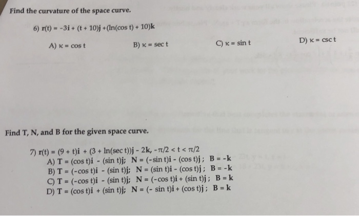Solved Find The Curvature Of The Space Curve 6 R T 31 Chegg Com