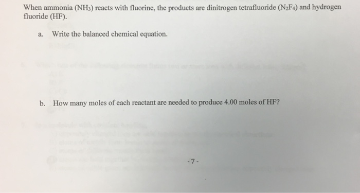 Solved When Ammonia (NHs) Reacts With Fluorine, The Produ