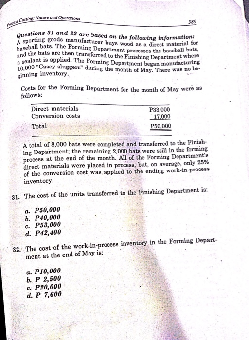 Solved Costing Nature And 389 Questions 31 32 Are Ba Costing Nature And 389 Questions 31 32 Are Based On The Following Information