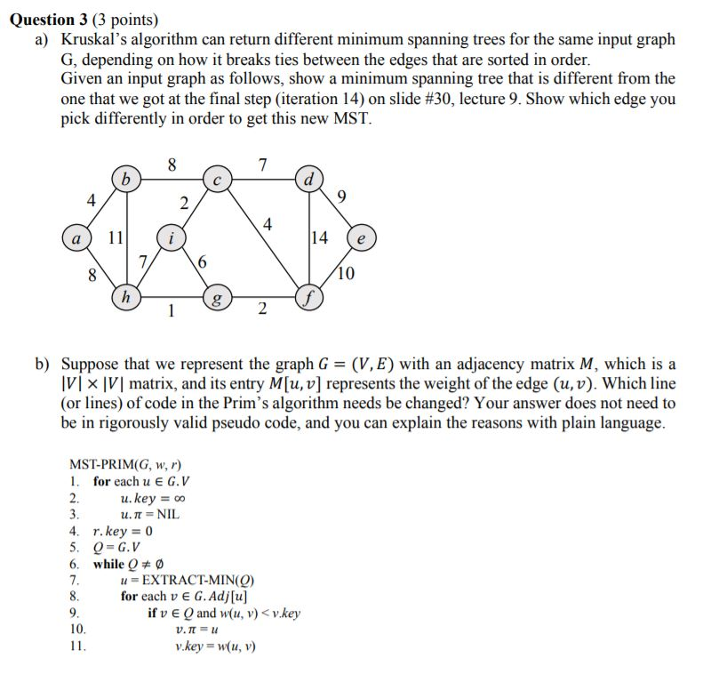 Question 3 3 Points Kruskal S Algorithm Can Retu Chegg Com