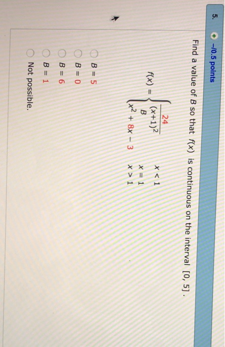 Solved 0 10 5 Points Find A Value Of B So That F X Is Co Chegg Com