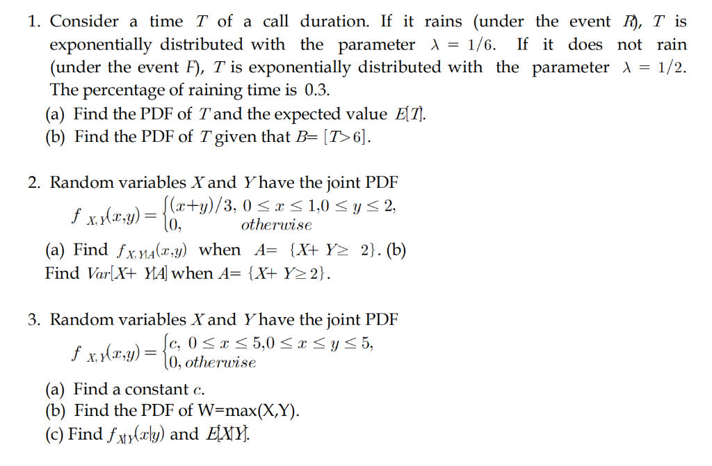 1 Consider A Time T Of A Call Duration If It Rains Chegg Com
