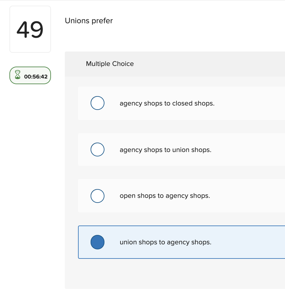 Solved] Options for question 4 are union shop, open shop, closed