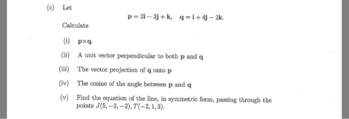 Solved C Let Calculate I Pxq I A Unit Vector Perpen Chegg Com